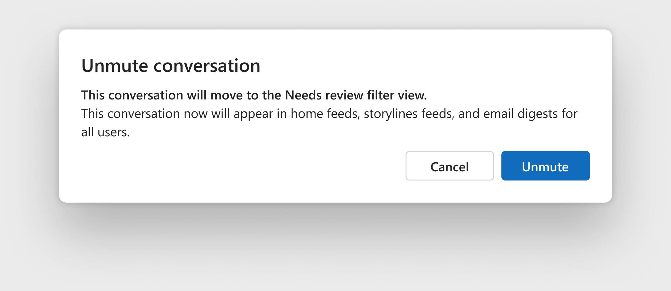 Unmute conversation confirmation describing restored distribution and return to Needs review